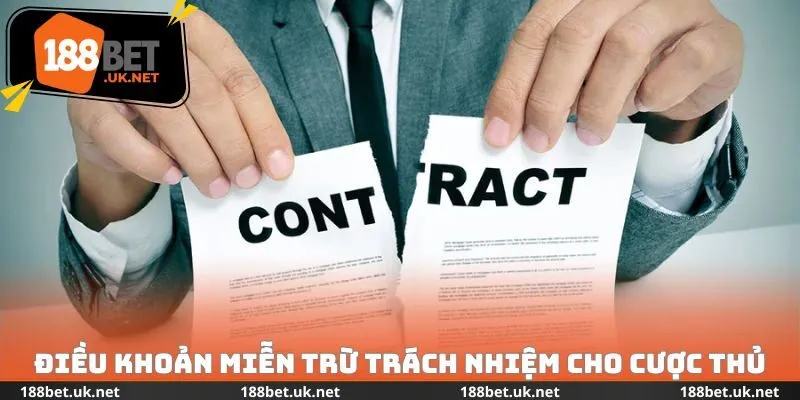 Điều khoản miễn trừ trách nhiệm cho cược thủ
