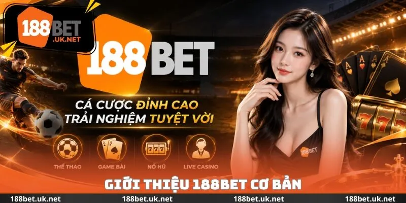Giới thiệu 188bet cơ bản