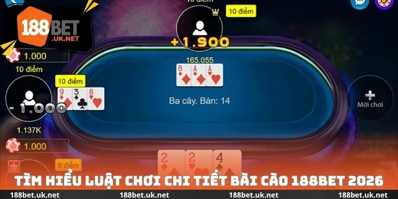 Tìm hiểu luật chơi chi tiết bài cào 188bet 2026