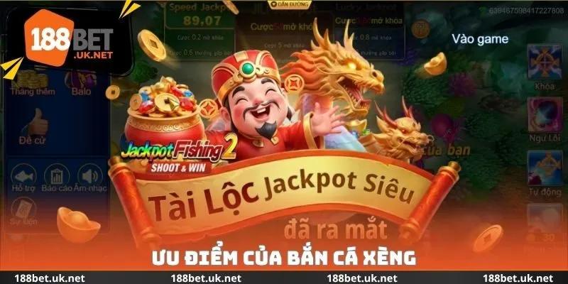 Ưu điểm của bắn cá xèng